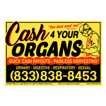 Cash 4 Your Organs Sign