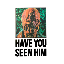 "Have You Seen Him" Poster